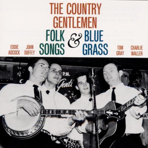 The Country Gentlemen: Folk Songs & Bluegrass  [ CD ]