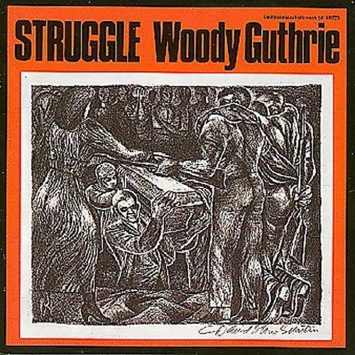 Woody Guthrie: Struggle  [ CD ]