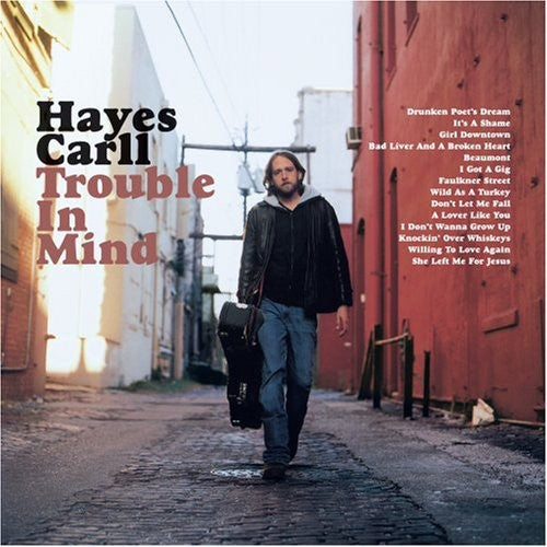 Hayes Carll: Trouble in Mind  [ CD ]
