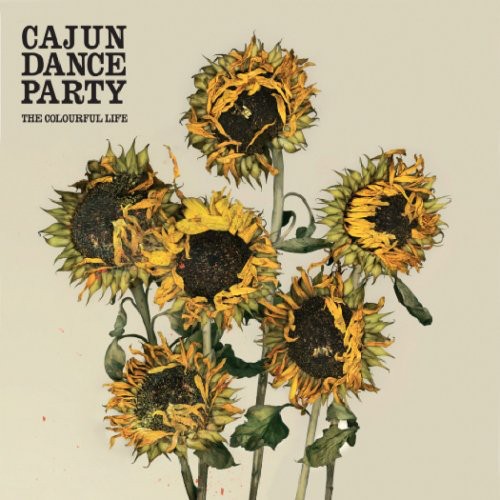 Cajun Dance Party: The Colourful Life  [ CD ]