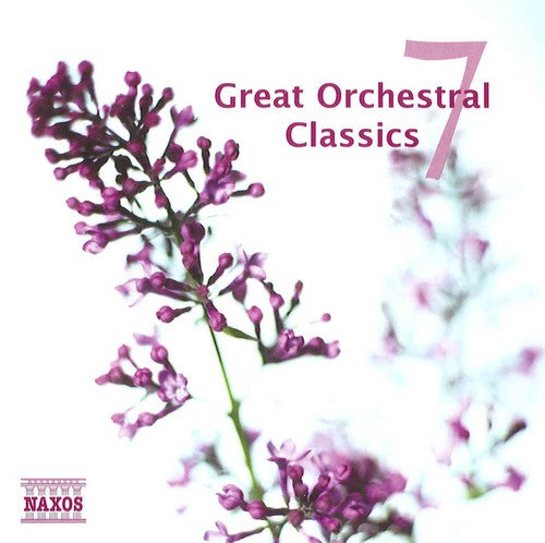 Great Orchestral Classics: Vol. 7-Great Orchestral Classics  [ CD ]