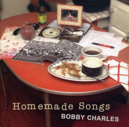 Bobby Charles: Homemade Songs  [ CD ]