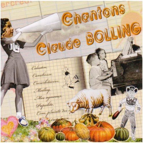 Claude Bolling: Chantons Claude Bolling [A Partir De 3 Ans]  [ CD ]