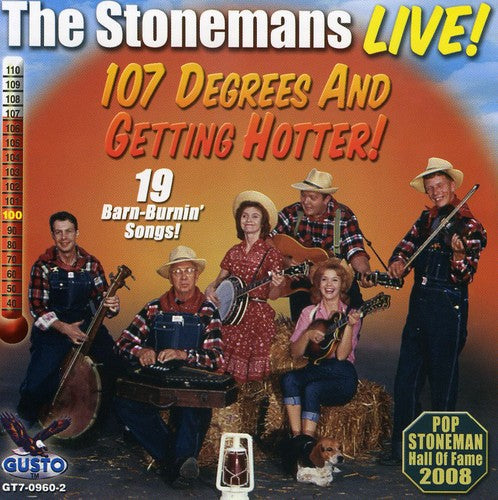 The Stonemans: Live: 107 Degrees and Getting Hotter  [ CD ]