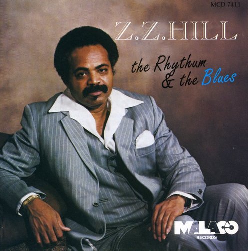 Z.Z. Hill: Rhythm & the Blues  [ CD ]