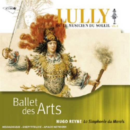 Hugo Reyne: Lully: Ballet Des Arts  [ CD ]