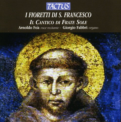 Arnoldo Foa: Little Flowers of St. Francis  [ CD ]