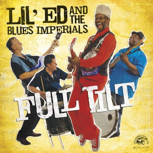 Lil' Ed & the Blues Imperials: Full Tilt  [ CD ]