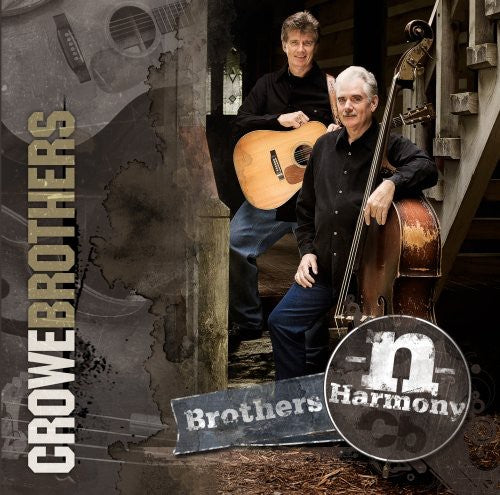 Crowe Brothers: Brothers-N-Harmony  [ CD ]