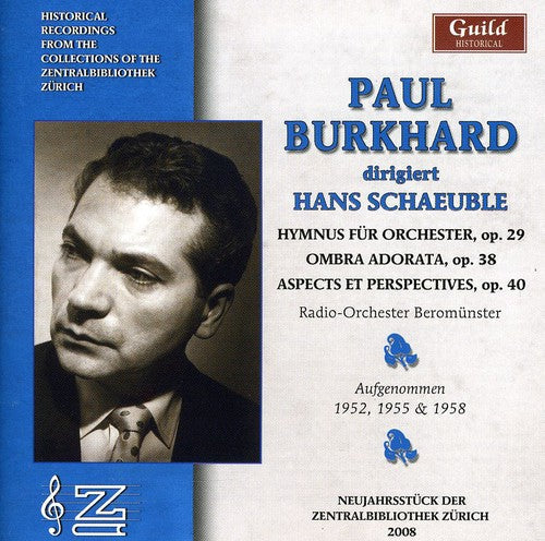 Paul Schaeuble: Paul Burkhard Sings Hans Schaeuble  [ CD ]
