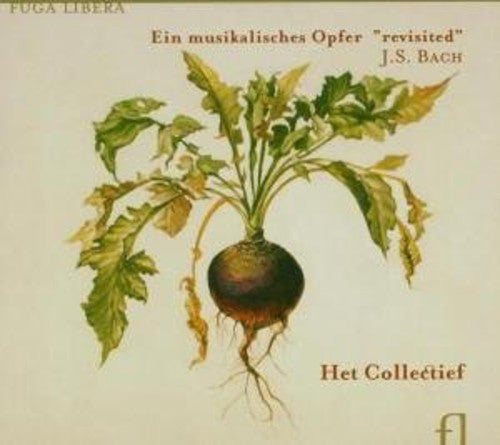 J.S. Bach: Ein Musikalisches Opfer: Revisited  [ CD ]