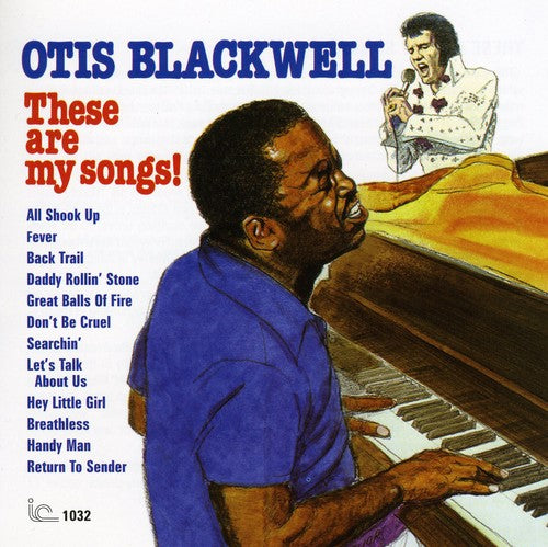 Otis Blackwell: These Are My Songs  [ CD ]