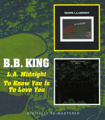B.B. King: To Know You Is to Love You / L.A. Midnight  [ CD ]
