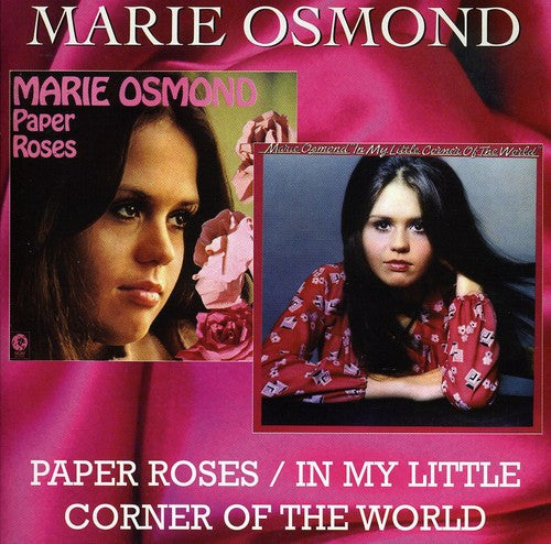 Marie Osmond: Paper Roses/In My Little Corner Of The World  [ CD ]