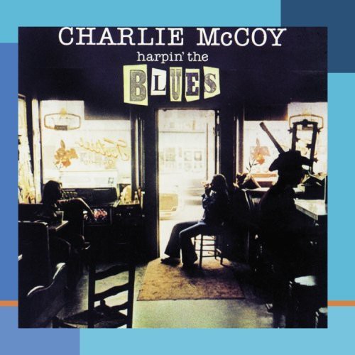 Charlie McCoy: Harpin the Blues  [ CD ]