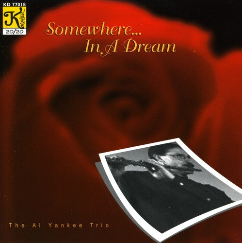 Al Yankee Trio: Somewhere... In A Dream  [ CD ]
