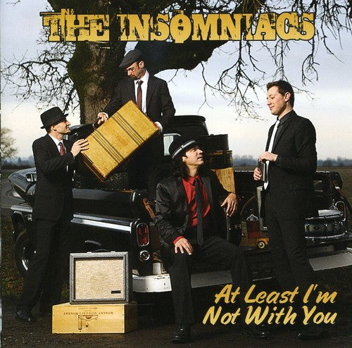 The Insomniacs: At Least I'm Not with You  [ CD ]