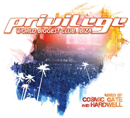 Cosmic Gate & Hardwell: Privilege Ibiza  [ CD ]