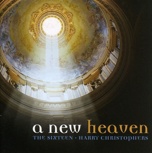 The Sixteen: New Heaven  [ CD ]