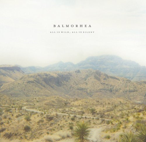 Balmorhea: All Is Wild, All Is Silent  [ CD ]