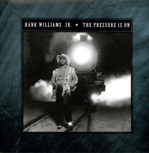 Hank Williams Jr.: The Pressure Is On [ LP ]