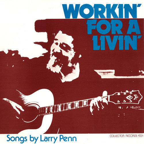 Larry Penn: Workin' for a Livin'  [ CD ]