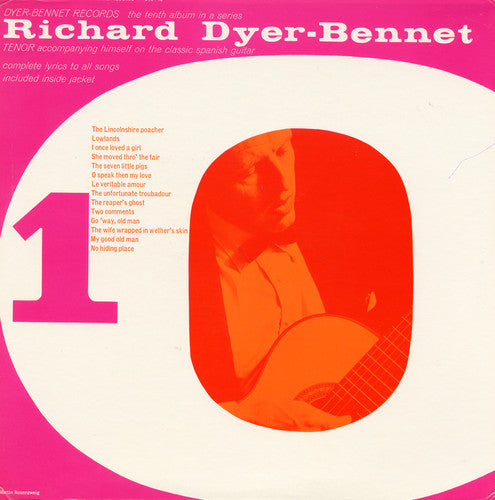 Richard Dyer-Bennett: Vol. 10  [ CD ]