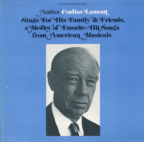 Corliss Lamont: Corliss Lamont Sings for His Family and Friends  [ CD ]