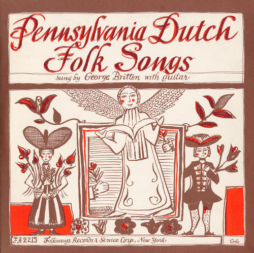George Britton: Pennsylvania Dutch Folk Songs  [ CD ]