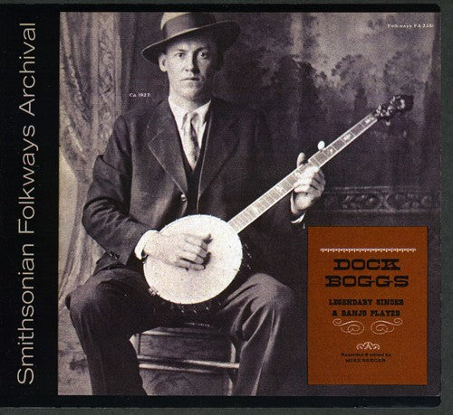 Dock Boggs: Dock Boggs: Legendary Singer and Banjo Player  [ CD ]
