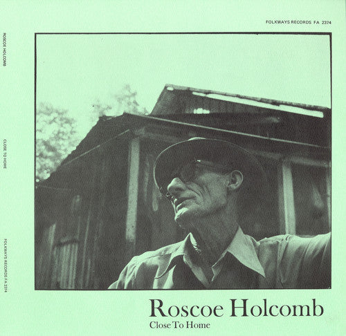 Roscoe Holcomb: Close to Home  [ CD ]