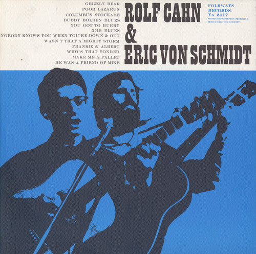 Eric Von Schmidt: Rolf Cahn and Eric Von Schmidt  [ CD ]