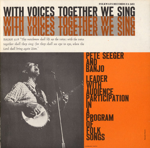 Pete Seeger: With Voices Together We Sing  [ CD ]
