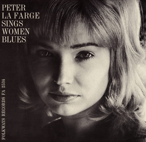 Peter La Farge: Peter la Farge Sings Women Blues  [ CD ]