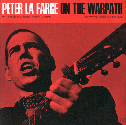 Peter La Farge: Peter Lafarge on the Warpath  [ CD ]