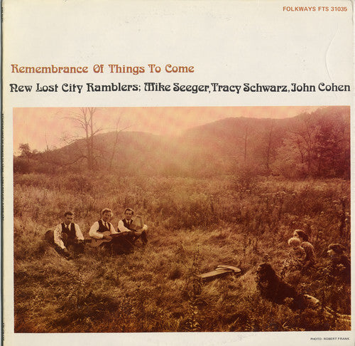 The New Lost City Ramblers: Remembrance of Things to Come  [ CD ]