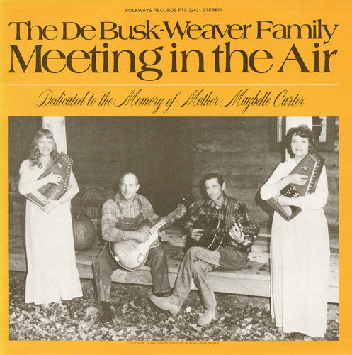 DeBusk-Weaver Family: Meeting in the Air  [ CD ]