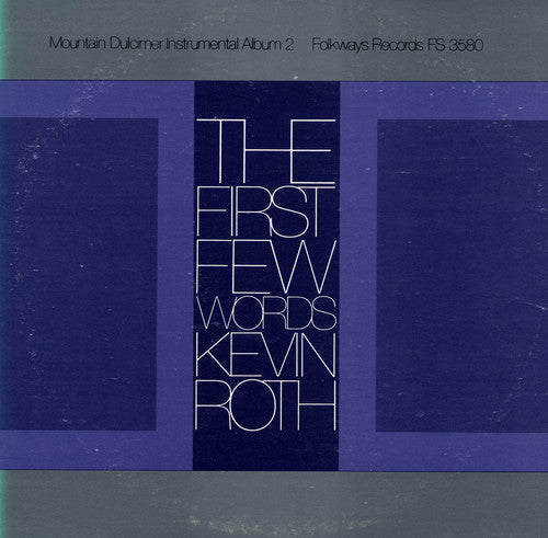Kevin Roth: First Few Words: Mountain Dulcimer 2  [ CD ]
