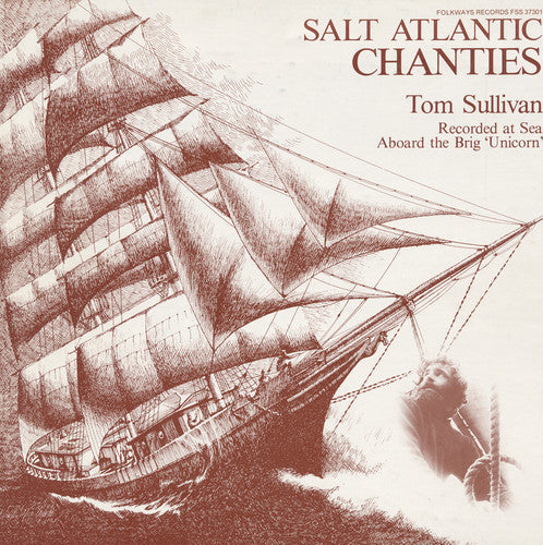 Tom Sullivan: Salt Atlantic Chanties  [ CD ]