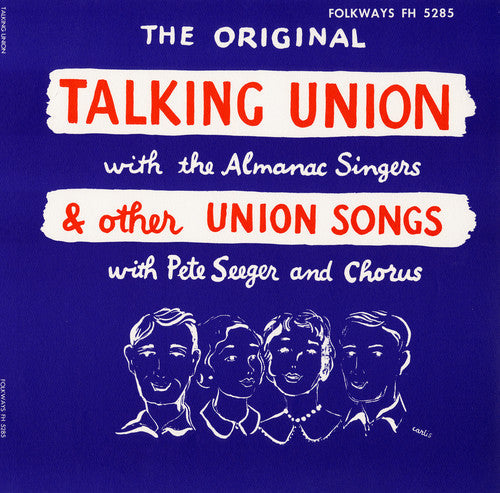 Pete Seeger: Talking Union and Other Union Songs  [ CD ]