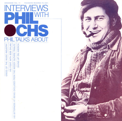 Phil Ochs: Broadside Ballads 11: Interviews with Phil Ochs  [ CD ]