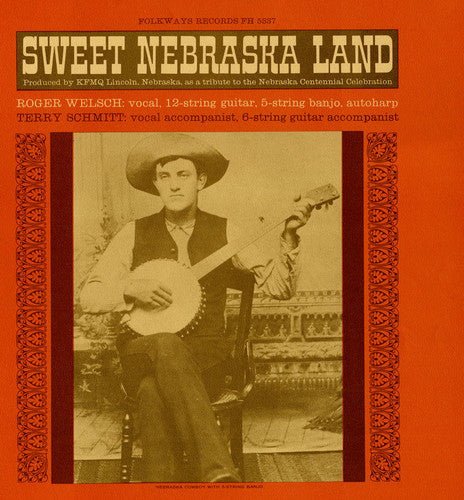 Roger Welsch: Sweet Nebraska Land  [ CD ]