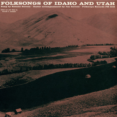 Rosalie Sorrels: Folk Songs of Idaho and Utah  [ CD ]