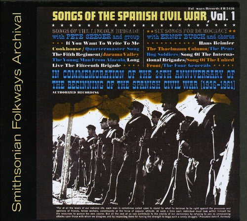Pete Seeger: Songs of the Spanish Civil War 1: Lincoln Brigade  [ CD ]