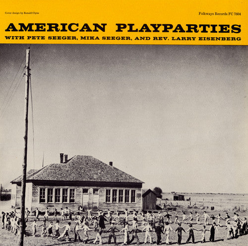 Pete Seeger: American Play Parties  [ CD ]