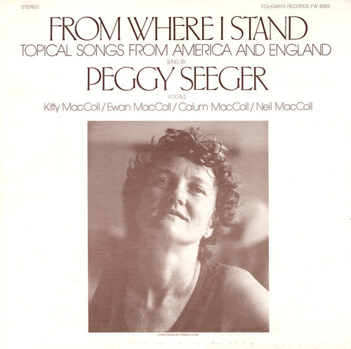 Peggy Seeger: From Where I Stand: Topical Songs from America  [ CD ]