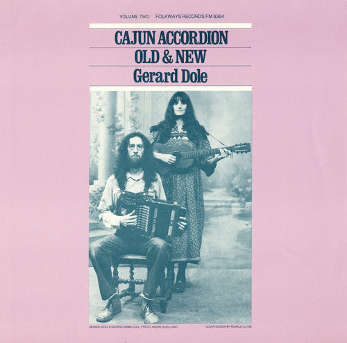 Gérard Dôle: Cajun Accordion, Old and New, Vol. 2: Instruction  [ CD ]