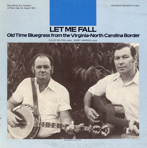 Cullen Galyean: Let Me Fall: Old Time Bluegrass  [ CD ]
