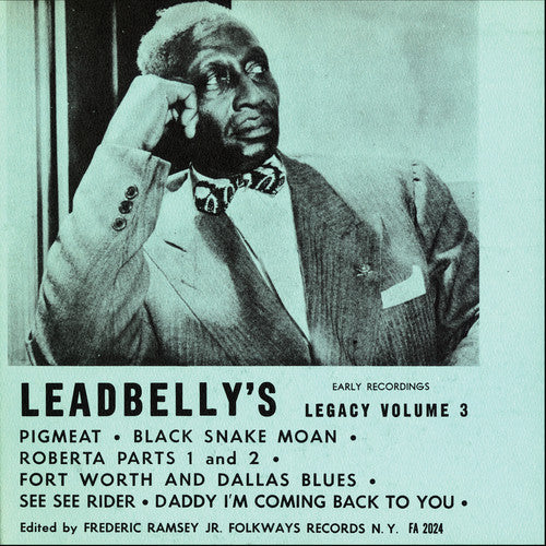 Lead Belly: Lead Belly's Legacy, Vol. 3: Early Recordings  [ CD ]