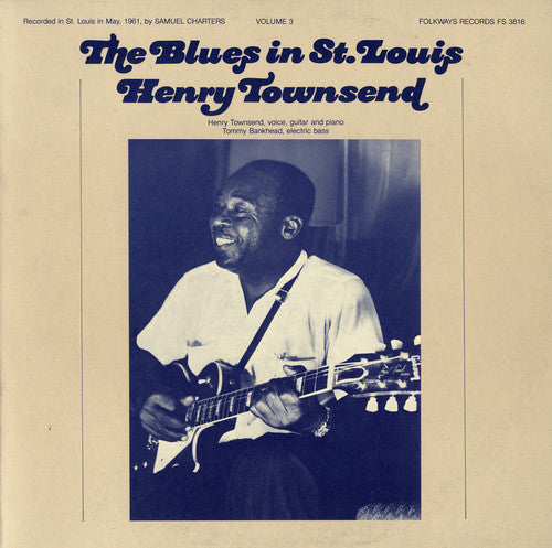 Henry Townsend: The Blues in St. Louis, Vol. 3: Henry Townsend  [ CD ]